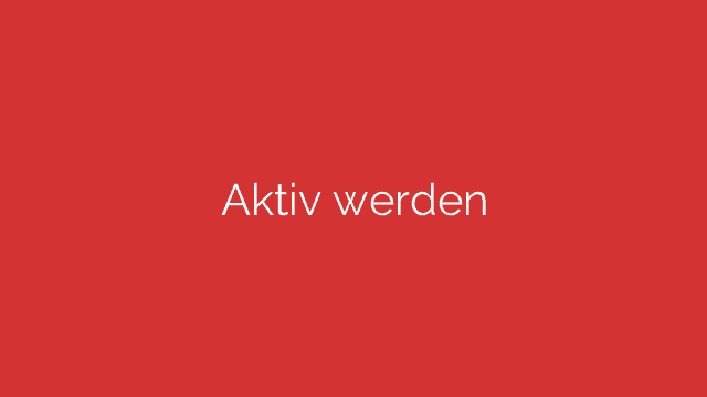 Aktiv werden
